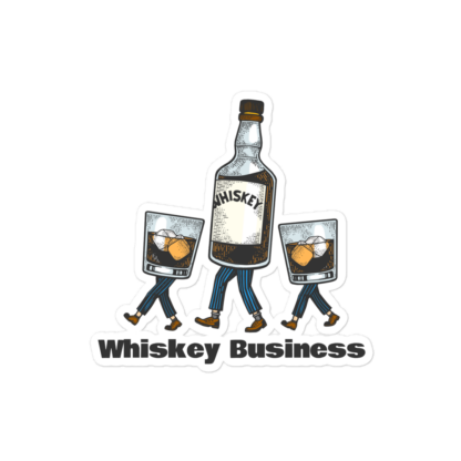 Whiskey Business Bubble-free stickers