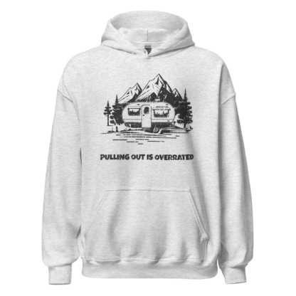 Pulling Out Is Overrated Unisex Hoodie - Image 6