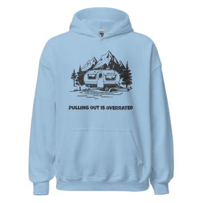 Pulling Out Is Overrated Unisex Hoodie - Image 3