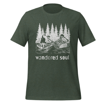 Life Was Good: Wandered Soul - Unisex t-shirt - Image 4