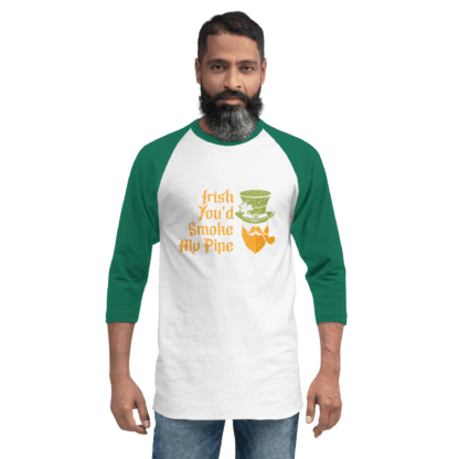 Irish You’d Smoke My Pipe - 3/4 sleeve raglan shirt - Image 2