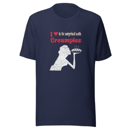 I ❤️ to be Surprised with Creampies - Unisex t-shirt - Image 3