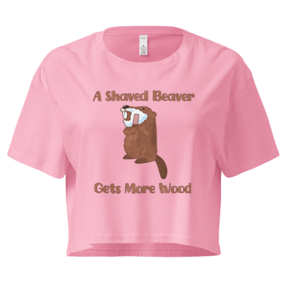 A Shaved Beaver Gets More Wood – Women’s crop top - Image 5