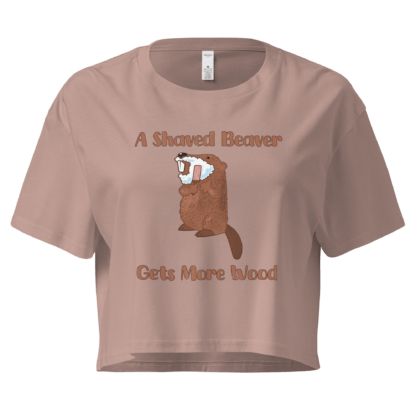 A Shaved Beaver Gets More Wood – Women’s crop top - Image 4