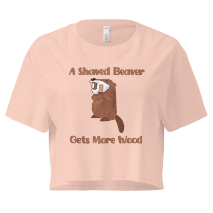 A Shaved Beaver Gets More Wood – Women’s crop top - Image 6