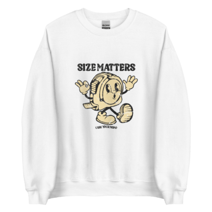 Size Matters (Ask Your Mom) - Unisex Sweatshirt